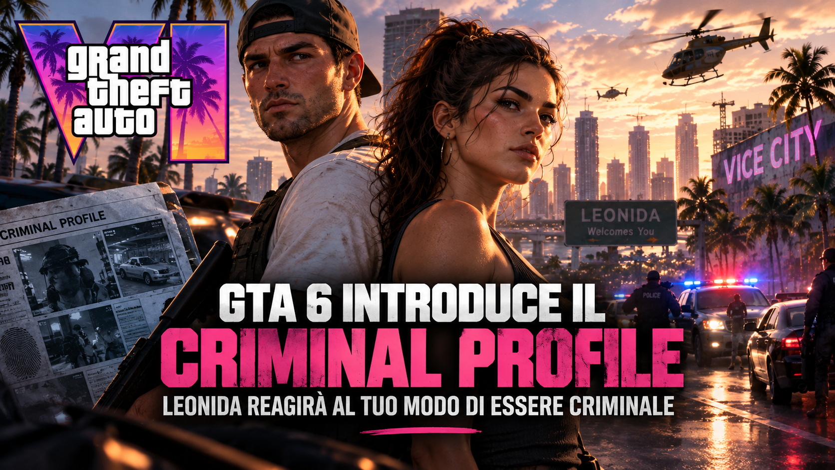 GTA 6 introduce il Criminal Profile: Leonida reagirà al tuo modo di essere criminale